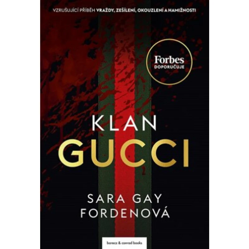 Klan Gucci - Sara Gay Fordenová