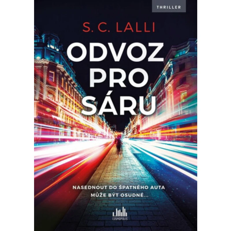 Odvoz pro Sáru, S. C. Lalli