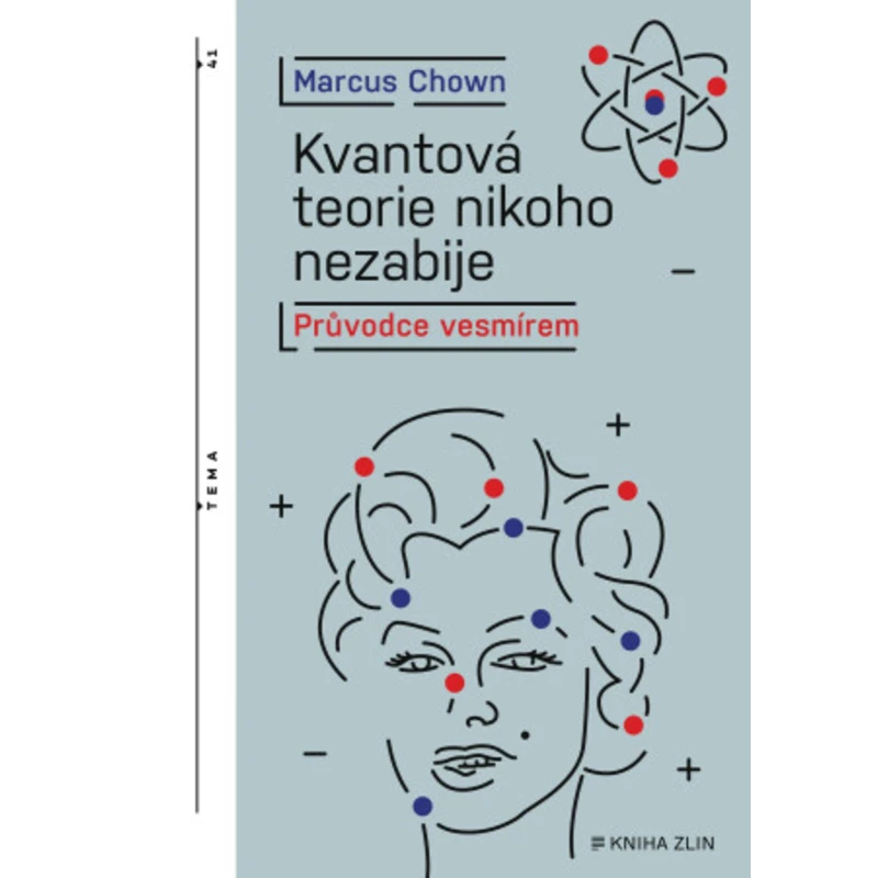 Kvantová teorie nikoho nezabije - Marcus Chown