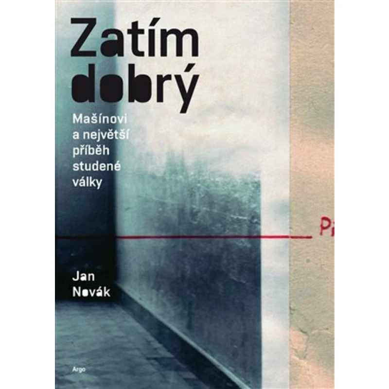 Zatím dobrý - Jan Novák