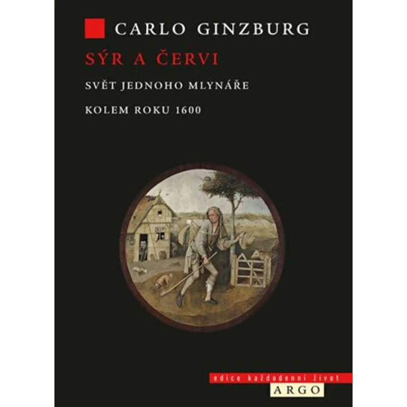 Sýr a červi - Carlo Ginzburg