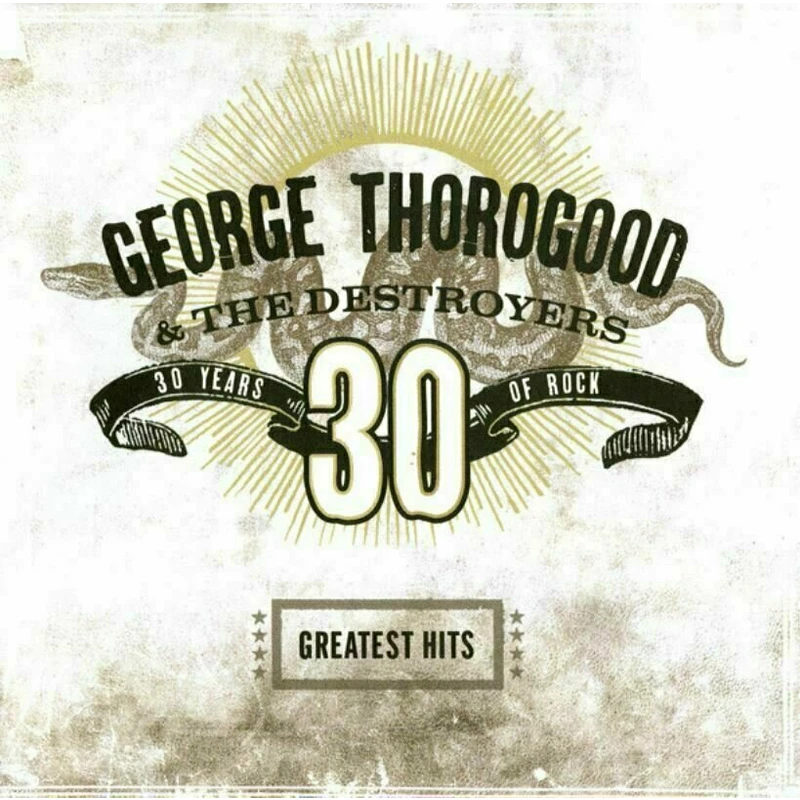 George Thorogood - Greatest Hits: 30 Years Of Rock (2 LP)