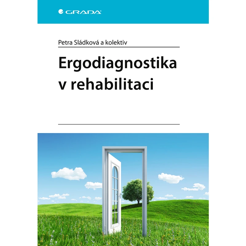 Ergodiagnostika v rehabilitaci, Sládková Petra