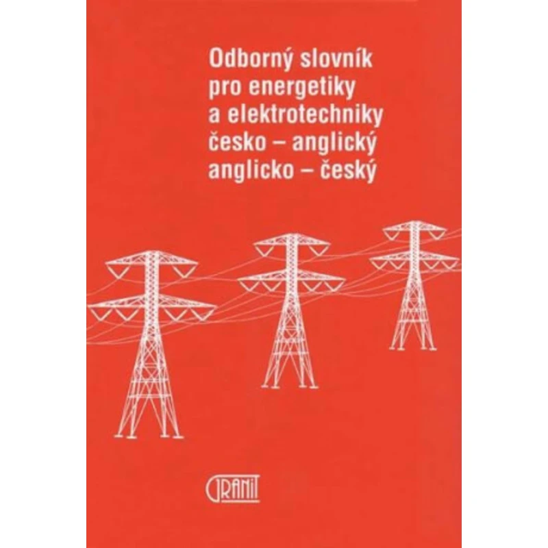 Odborný slovník pro energetiky a elektrotechniky Č-A, A-Č