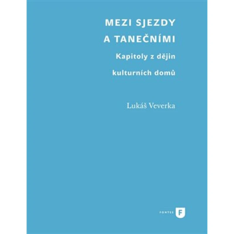 Mezi sjezdy a tanečními - Lukáš Veverka