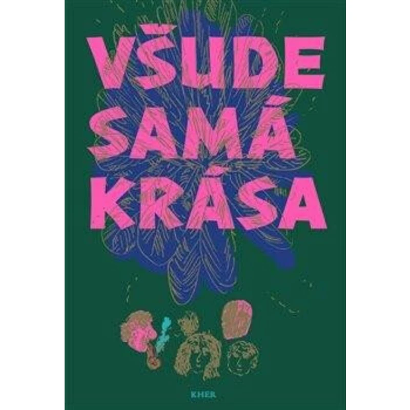 Všude samá krása