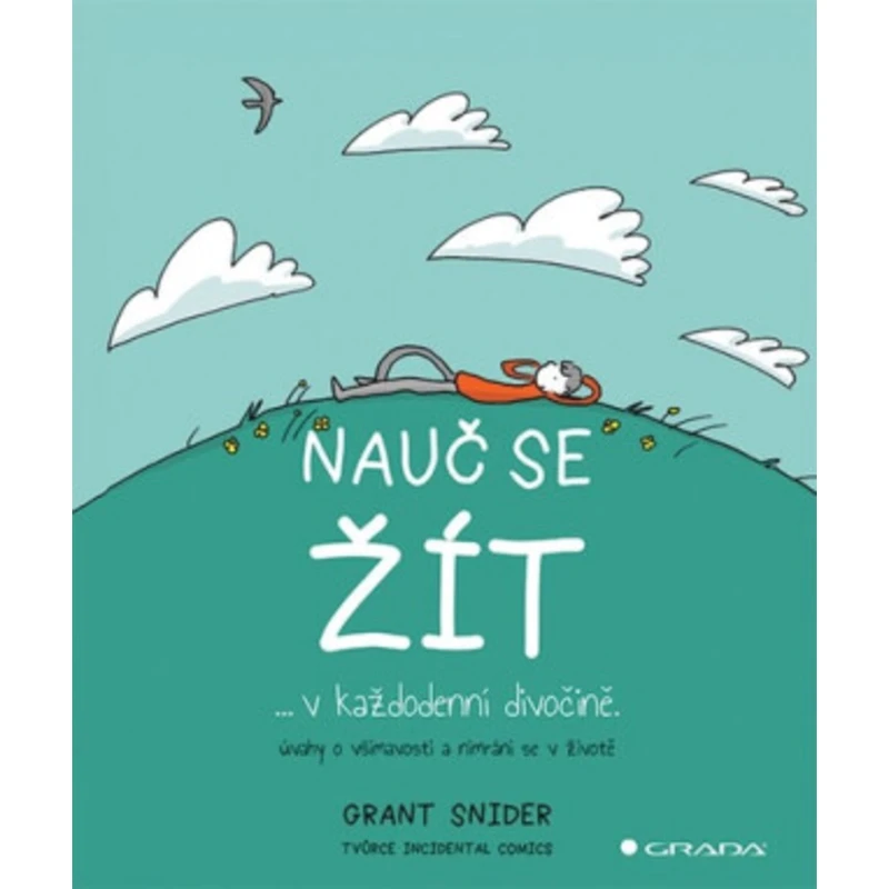 Nauč se žít v každodenní divočině - Snider Grant