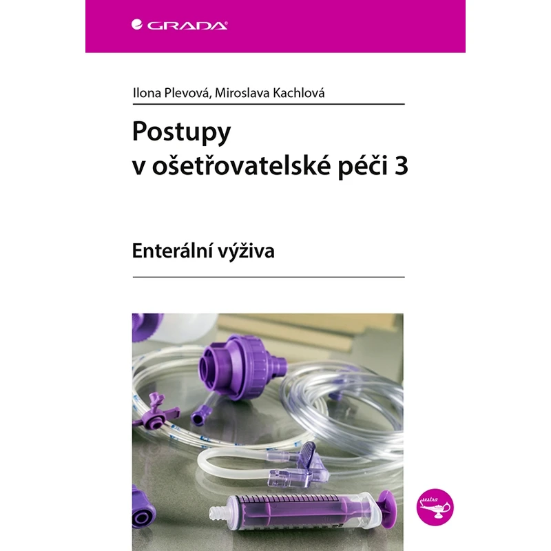 Postupy v ošetřovatelské péči 3, Plevová Ilona