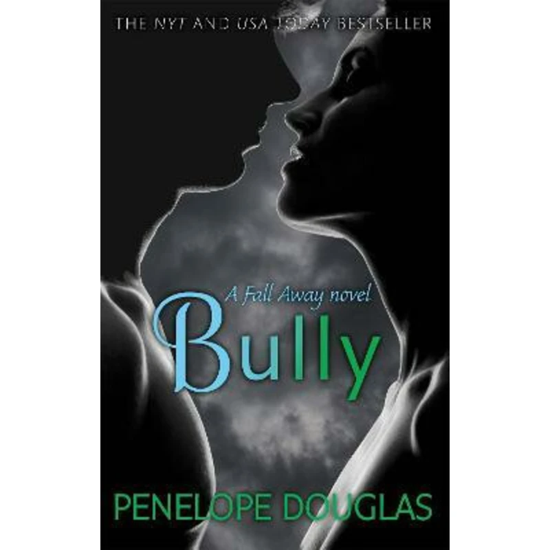 Bully: Fall Away 1 - Penelope Douglasová