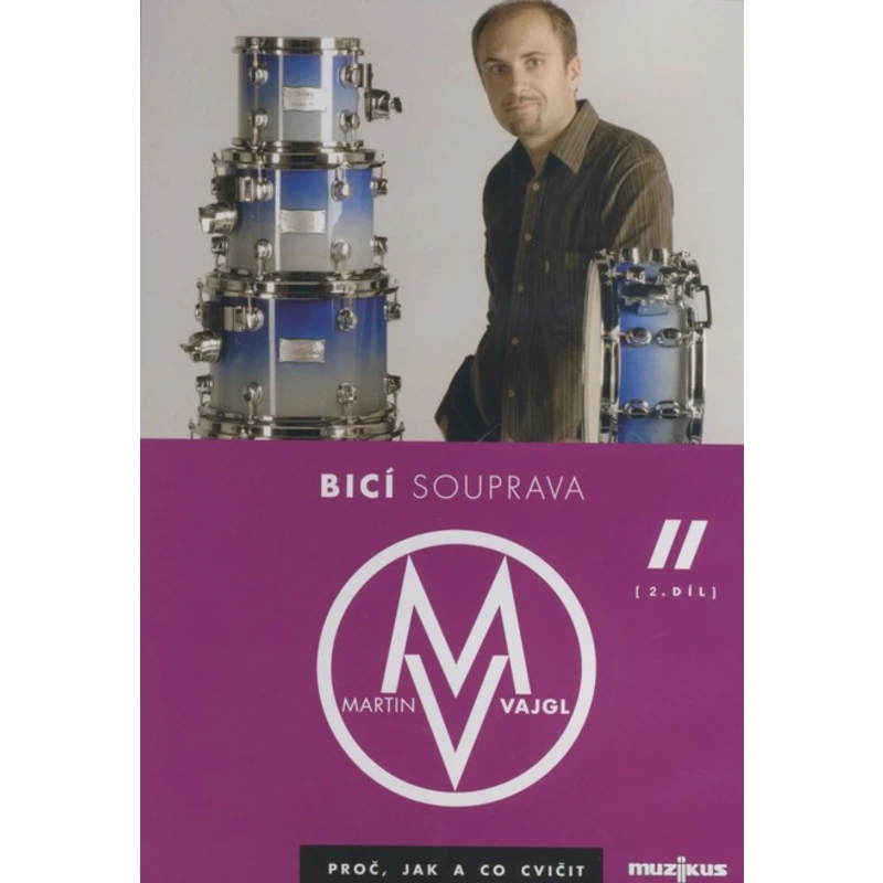 Bicí souprava - proč, jak a co cvičit 2 - DVD - Martin Vajgl