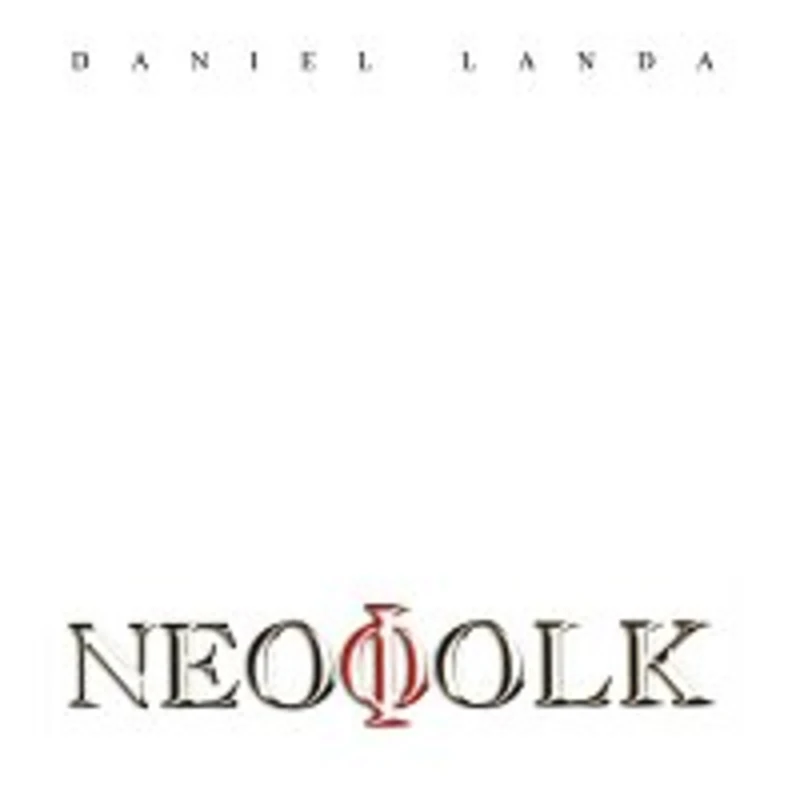 Neofolk - Landa Daniel [CD album]