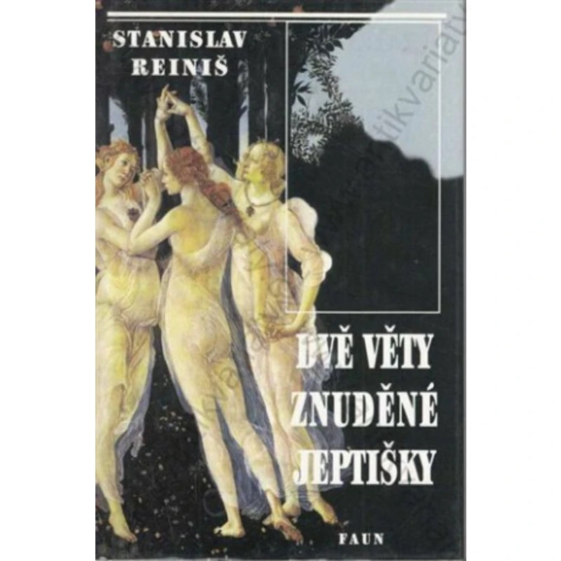 Dvě věty znuděné jeptišky - Stanislav Reiniš