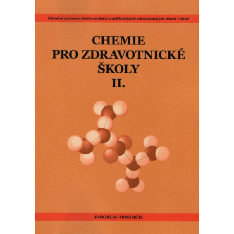 Chemie pro zdravotnické školy - část 2 - Jaroslav Odstrčil