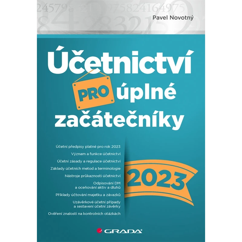 Účetnictví pro úplné začátečníky 2023, Novotný Pavel