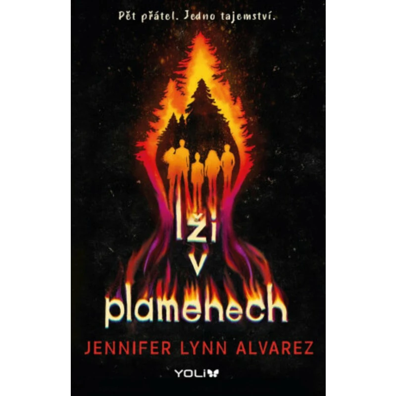 Lži v plamenech - Jennifer Lynn Alvarez