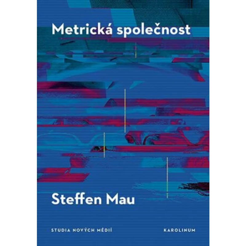 Metrická společnost - Stefen Mau