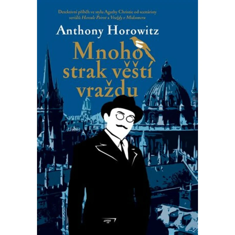 Mnoho strak věští vraždu - Anthony Horowitz